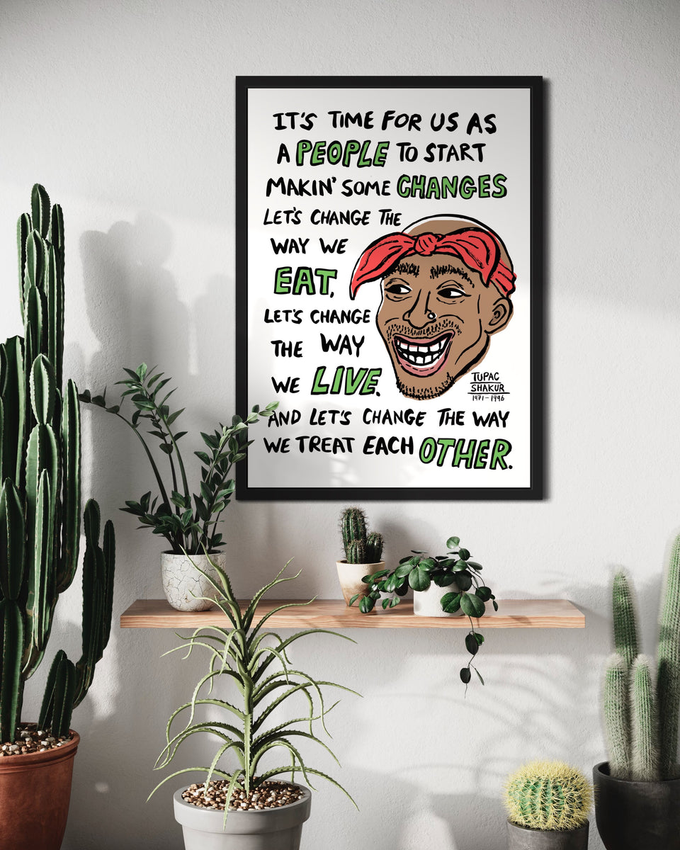 2pac Changes - Tupac print – Rebel Pencil