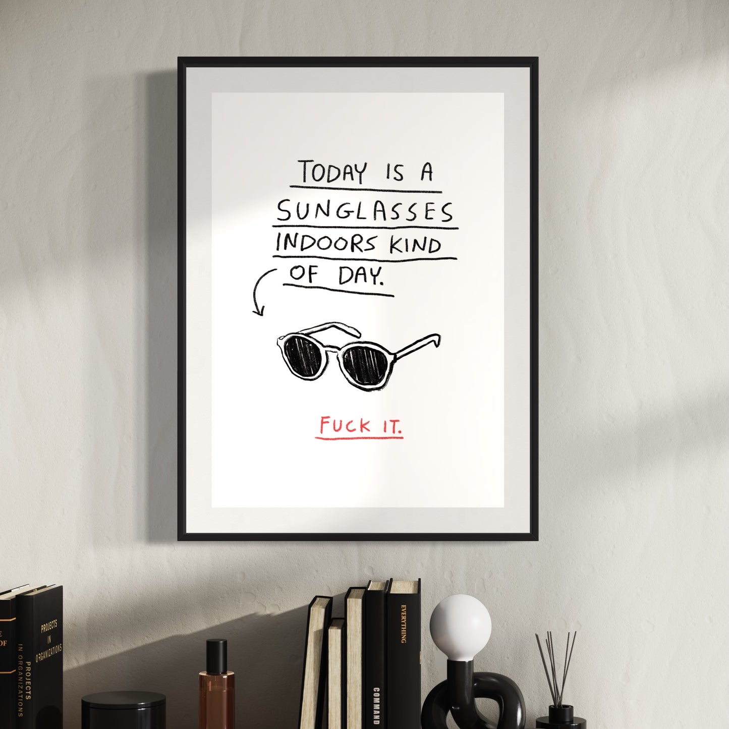 Sunglasses Indoors print